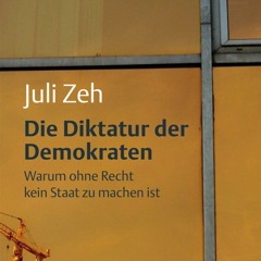 [PDF READ ONLINE] Die Diktatur der Demokraten: Warum ohne Recht kein Staat zu machen ist (German