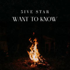 Want To Know