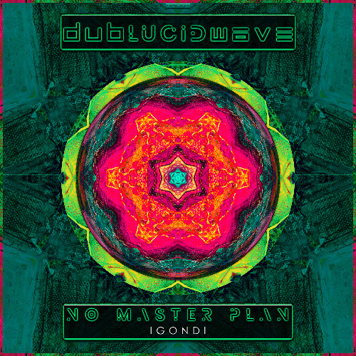[DBLDWV060] igondi - No Master Plan (DUBLUCIDWAVE) | 2025-12-29