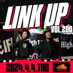 LINKUP VOL.200 MIXED BY KING LIFE STAR CREW
