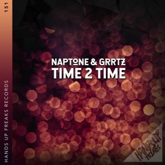 Naptone & Grrtz - Time 2 Time