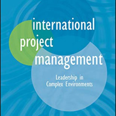 [Free] KINDLE 🖊️ International Project Management: Leadership in Complex Environment