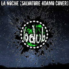 La Noche [Salvatore Adamo Cover]