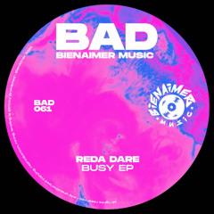 PremEar: REda daRE - Busy [BAD061]