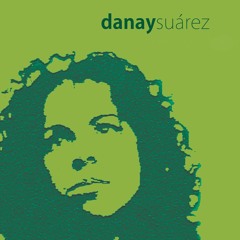 Danay Suarez