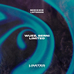 Wuez, Berni - Limited (Original Mix)
