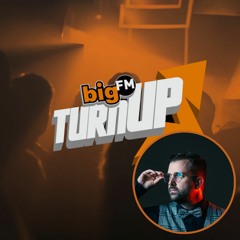 Mashup-Mix BigFM Turn Up Radio Show 01/2023