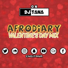 #AfroDiary Valentine's Day Afrobeats Mix