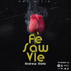 Andrew Niello - Fè Sa w Vle (Official Music)