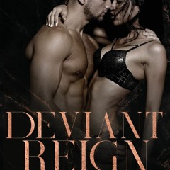 [PDF]⚡️DOWNLOAD Deviant Reign A Dark Mafia  High School Bully Romance (Knight's Ridge Empire)