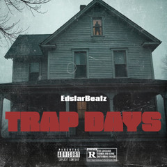 Future Type Beat ''Trap Days'' (Prod. EdstarBeatz)