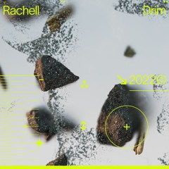 Rachell - Drim