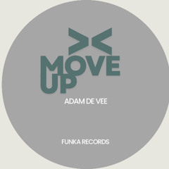 MOVE UP -  ADAM DE VEE