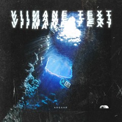 Angaar - Viimane Text