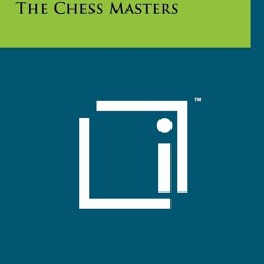 PDF/READ❤ Great Short Games Of The Chess Masters