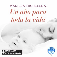 Un año para toda la vida - Mariela Michelena