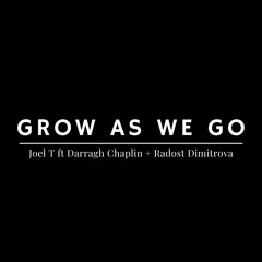 Grow As We Go