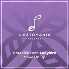 PREMIERE: Hotevilla Feat. Ladybird - Move On Up (That Mix) [Lisztomania Records]