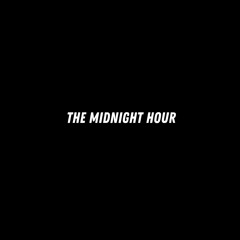 The Midnight Hour [FREE DOWNLOAD]