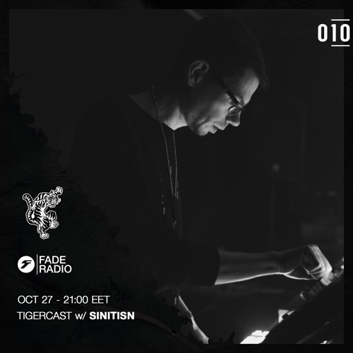 TIGERCAST 010 - Sinitsin (LIVE)