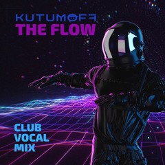 The Flow (Club Vocal Mix)