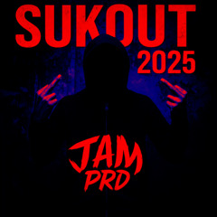 JAM P R D - SUKOUT 2025 [BUY NOW via THE USB DUBPACK]
