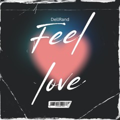 Feel love