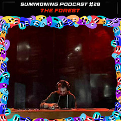 SUMMONING PODCAST #28 - THE FOREST
