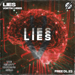 [TBHG FREE DL 023] VORTIKI VIBES - LIES