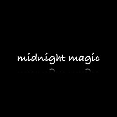 midnight magic