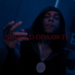 Should Of Saw It