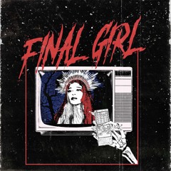 Digital Drvgs, S Y Z Y G Y X - Final Girl