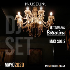 #MUSEUM016- Max Solis     Dj Set Museum