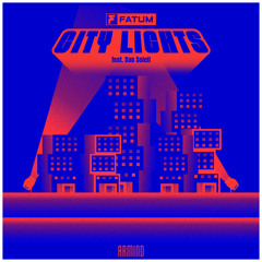 Fatum feat. Dan Soleil - City Lights