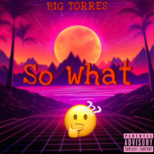 SO WHAT !