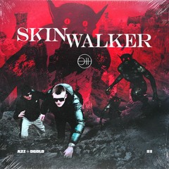 DGold & A.2.Z - SKINWALKER (Radio Edit)