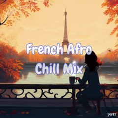 French Afrobeats Afro Chill Mix 2024 (2Hrs) ft Tayc, Aya Nakamura, Joe Dwet File