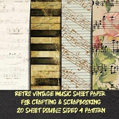 READ PDF EBOOK EPUB KINDLE retro vintage music sheet paper for crafting & scrapbooking 20 sheet doub