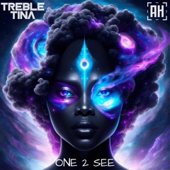 TrebleTina - One 2 See {Aspire Higher Tune Tuesday Exclusive}