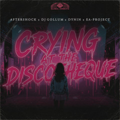Crying at the Discotheque