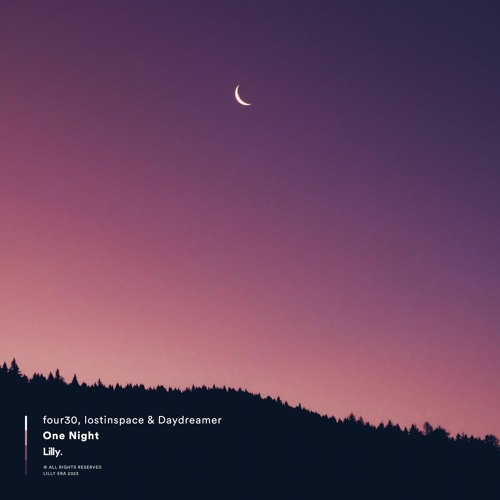 four30, lostinspace & Daydreamer - One Night