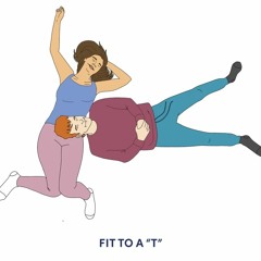 Come On and Hold Me Ch 12 - Fit to a T