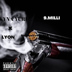 KYN ft. YURI x LYON (9milli)