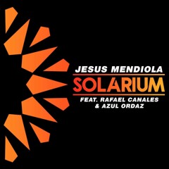Jesus Mendiola - Solarium (Official Song)