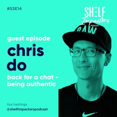 #S3E14 Shelf Impactors™ Chris Do is Back