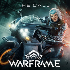 Warframe 1999 OST - The Call