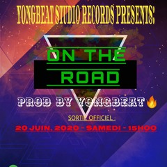 On the road prod by Yongbeat🔥🇹🇬🎤🎧