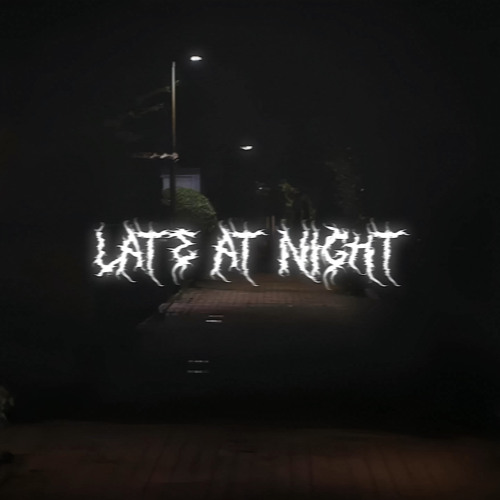Stream LATE AT NIGHT by LOSTMELLIOS | Listen online for free on SoundCloud