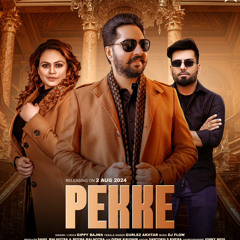 Pekke- Gippy Bajwa Ft. Gurlez Akhtar
