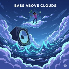 FDD334_Bass Above Clouds